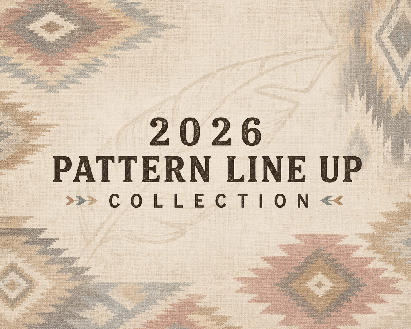 2026 Pattern Line Up